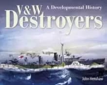 Image of V & W Destroyers : A Developmental History