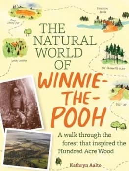 Image of The Natural World of Winnie-the-Pooh by Kathryn Aalto Hardback