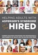 Image of helping adults with aspergers syndrome get and stay hired career coaching s