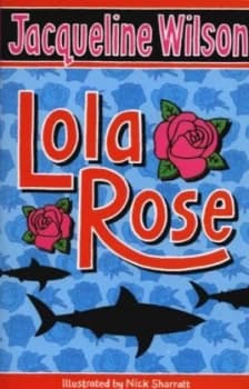 Image of Lola Rose by Jacqueline Wilson Paperback