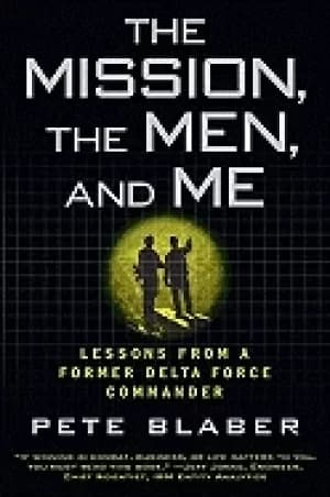 Image of mission the men and me lessons from a former delta force commander