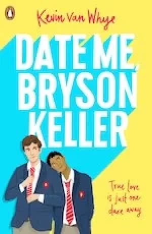 Image of Date Me, Bryson Keller
