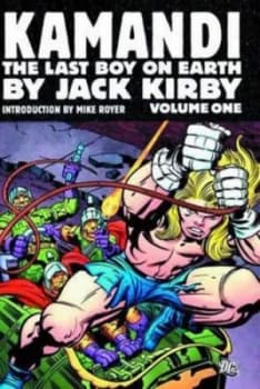 Image of Kamandi the Last Boy on Earth. Volume One by Jack Kirby Hardback
