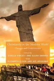 Image of Christianity in the Modern World Changes and Controversies