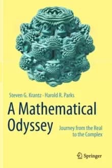 Image of A Mathematical Odyssey : Journey from the Real to the Complex