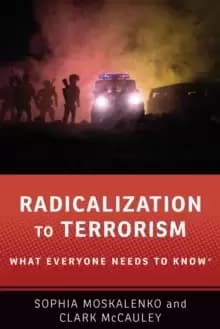 Image of Radicalization to Terrorism : What Everyone Needs to Know (R)