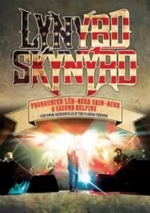 Image of Lynyrd Skynyrd: Live from Jacksonville at the Florida Theatre