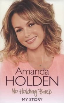 Image of No Holding Back by Amanda Holden Hardback