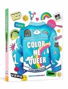 Image of Color Me Queer : The LGBTQ+ Coloring and Activity Book
