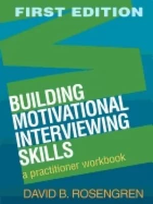 Image of building motivational interviewing skills a practitioner workbook