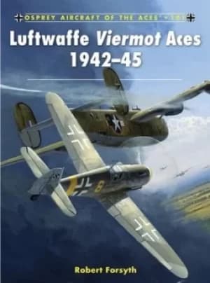 Image of Luftwaffe Viermot aces 1942-45 by Robert Forsyth
