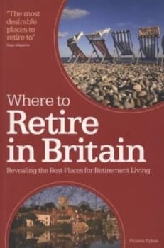 Image of Where to Retire in Britain by Victoria Pybus Book