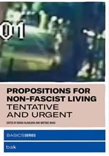 Image of Propositions for Non-Fascist Living : Tentative and Urgent