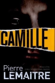 Image of Camille by Pierre Lemaitre Hardback