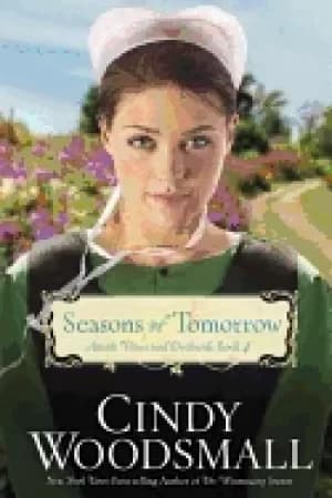 Image of seasons of tomorrow book four in the amish vines and orchards series
