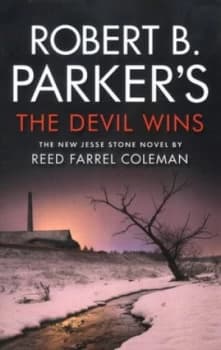 Image of Robert B. Parkers the Devil Wins by Reed Farrel Coleman Book