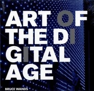 Image of Art of the Digital Age by Bruce Wands Hardback