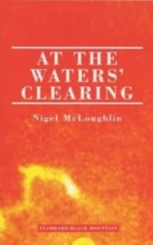 Image of At the Waters Clearing by Nigel Mcloughlin Paperback