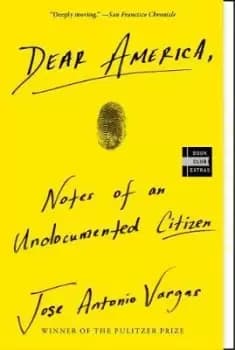 Image of Dear America by Jose Antonio Vargas