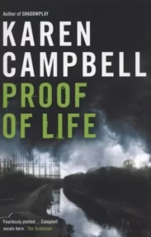 Image of Proof of life by Karen Campbell