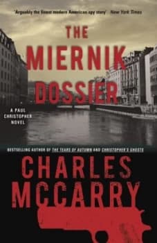 Image of The Miernik Dossier by Charles Mccarry Hardback