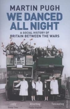 Image of we Danced All Night by Martin Pugh Paperback