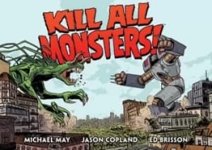 Image of Kill all monsters omnibus by Michael May