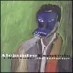 Image of Alejandro Escovedo - A Man Under The Influence (Music CD)