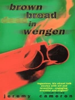 Image of Brown Bread in Wengen by Jeremy Cameron Paperback