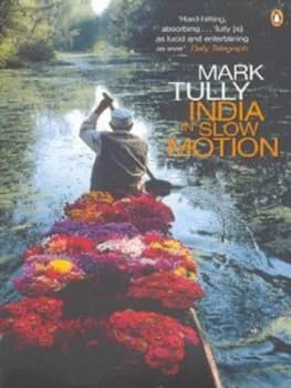 Image of India in Slow Motion by Mark Tully Book