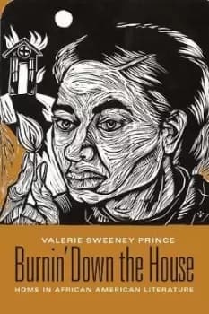 Image of Burnin' Down the House by Valerie Sweeney Prince