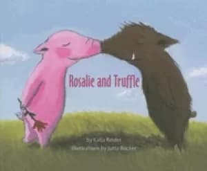 Image of rosalie and truffle truffle and rosalie