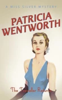 Image of The Traveller Returns by Patricia Wentworth Paperback