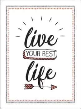 Image of Live your best life by