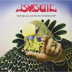 Image of Budgie - YouRe All Living In Cookooland Vinyl