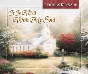 Image of It Is Well with My Soul by Thomas Kinkade Book