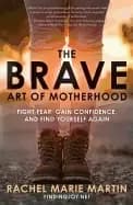 Image of brave art of motherhood fight fear gain confidence and find yourself again