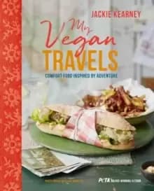 Image of My Vegan Travels : Comfort Food Inspired by Adventure