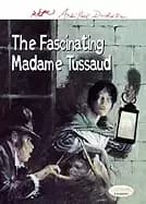 Image of fascinating madame tussaud