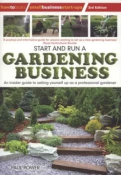 Image of Start and Run a Gardening Business by Paul Power Paperback