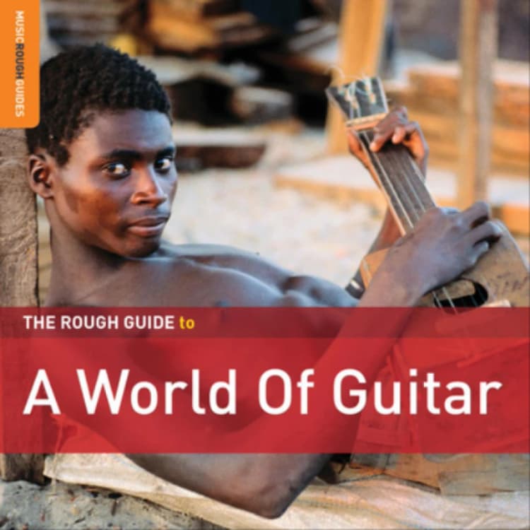 Image of The Rough Guide to a World of Guitar CD / Album