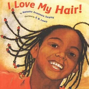 Image of I Love My Hair by Natasha Anastasia Tarpley Book
