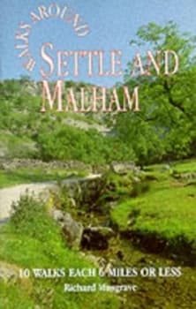 Image of Walks around Settle and Malham by Richard Musgrave Book