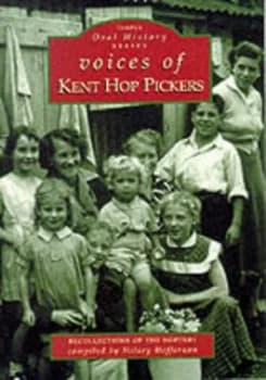 Image of Voices of Kent Hop Pickers by Hilary Heffernan Paperback