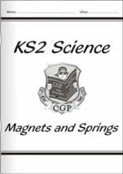 Image of Ks2 National Curriculum Science - Magnets and Springs 3e by Cgp Books Paperback