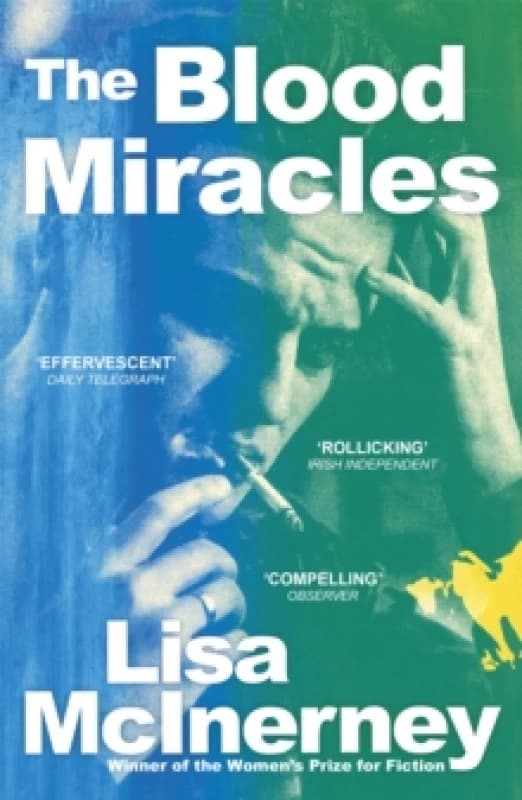 Image of The Blood Miracles : the addictive, high-octane sequel to Womens Prize for Fiction-winning The Glorious Heresies Paperback / softback