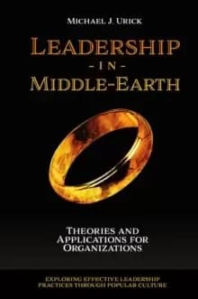 Image of Leadership in Middle-Earth : Theories and Applications for Organizations