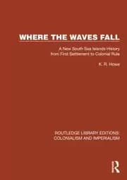 Image of Where the Waves Fall A New South Sea Islands History from First Settlement to Colonial Rule