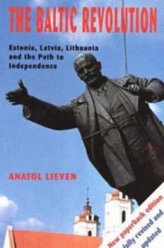 Image of The Baltic Revolution by Anatol Lieven Paperback