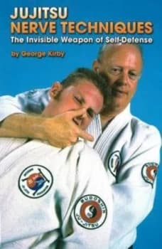 Image of Jujitsu Nerve Techniques by George Kirby Paperback